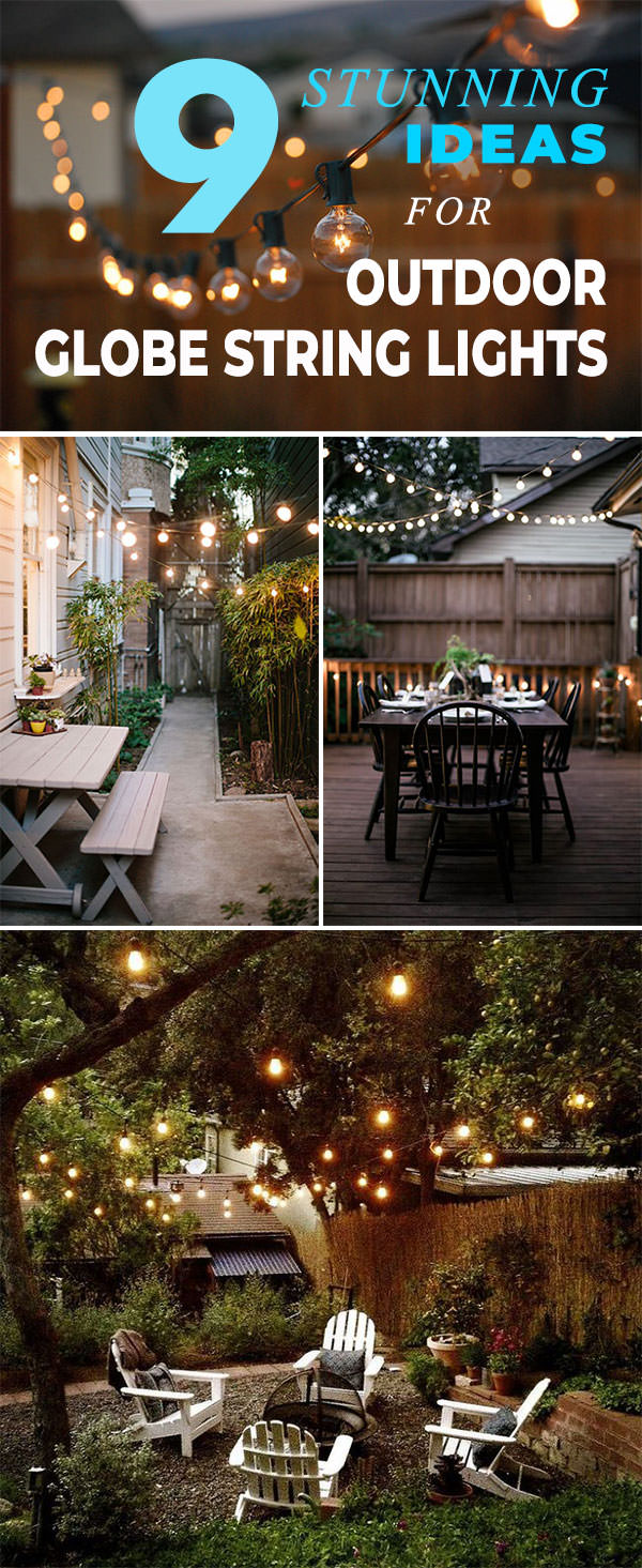 9 Stunning Ideas for Outdoor Globe String Lights! • The Garden Glove